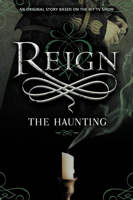 Reign: The Haunting