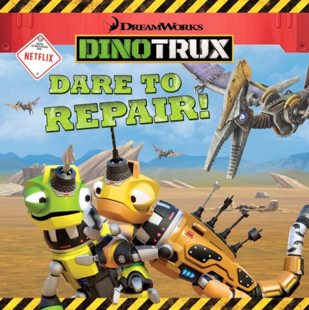 Dinotrux: Dare to Repair!