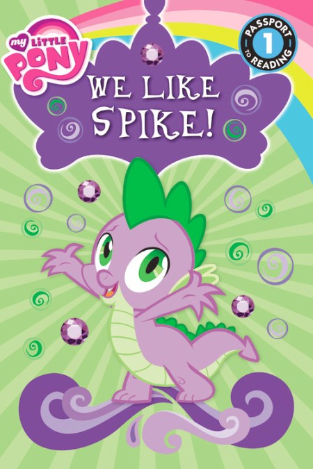 My Little Pony: We Like Spike!