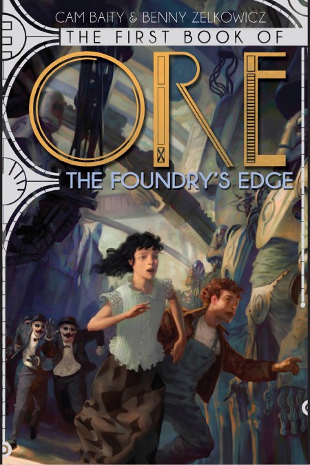 The First Book of Ore The Foundry's Edge