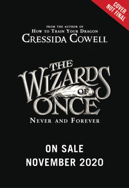 The Wizards of Once: Never and Forever