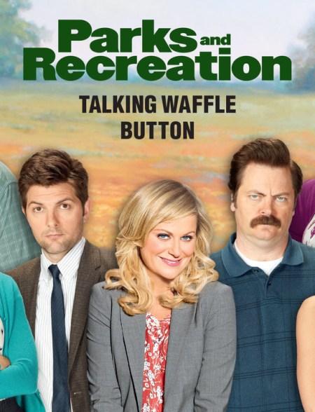 Parks and Recreation: Talking Waffle Button