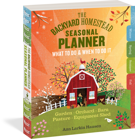 The Backyard Homestead Seasonal Planner