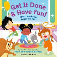 Get It Done & Have Fun!