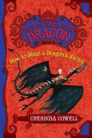 How to Train Your Dragon: How to Steal a Dragon’s Sword