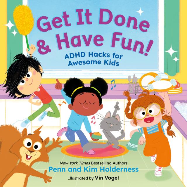 Get It Done & Have Fun!